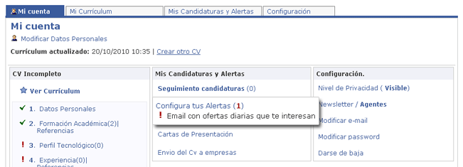 En Tecnoempleo.com los candidatos pueden recibir en su e-mail alertas de las ofertas publicadas, de forma inmediata