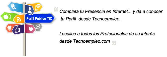Tecnoempleo: Perfil Público Profesional TIC !!